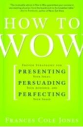  "How to Wow"