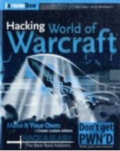  "Hacking World of Warcraft"