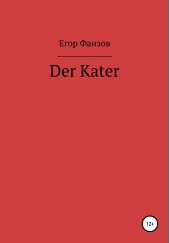  "Der Kater"