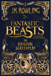  "Fantastic Beasts and Where to Find Them: The Original Screenplay"